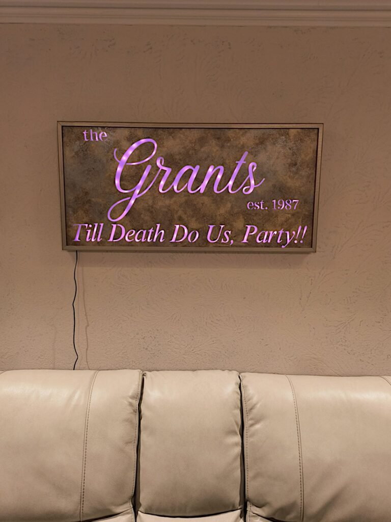 make your own light up sign, example with purple lighted words, the Grants est. 1987 Till Death Do Us, Party!!